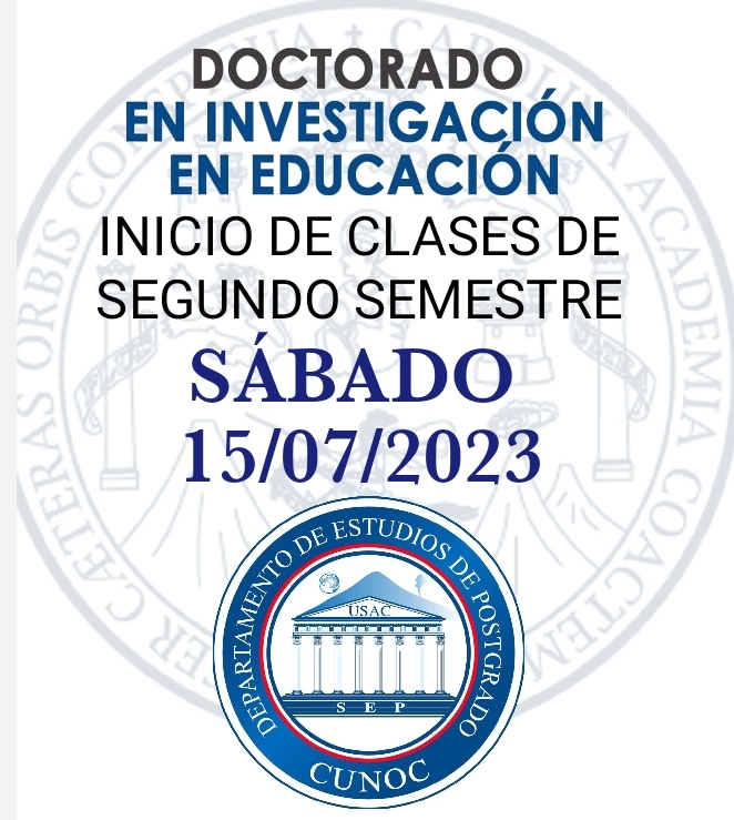 Inicio de Clases Segundo Semestre 2023 Doctorado en Investigación en Educación