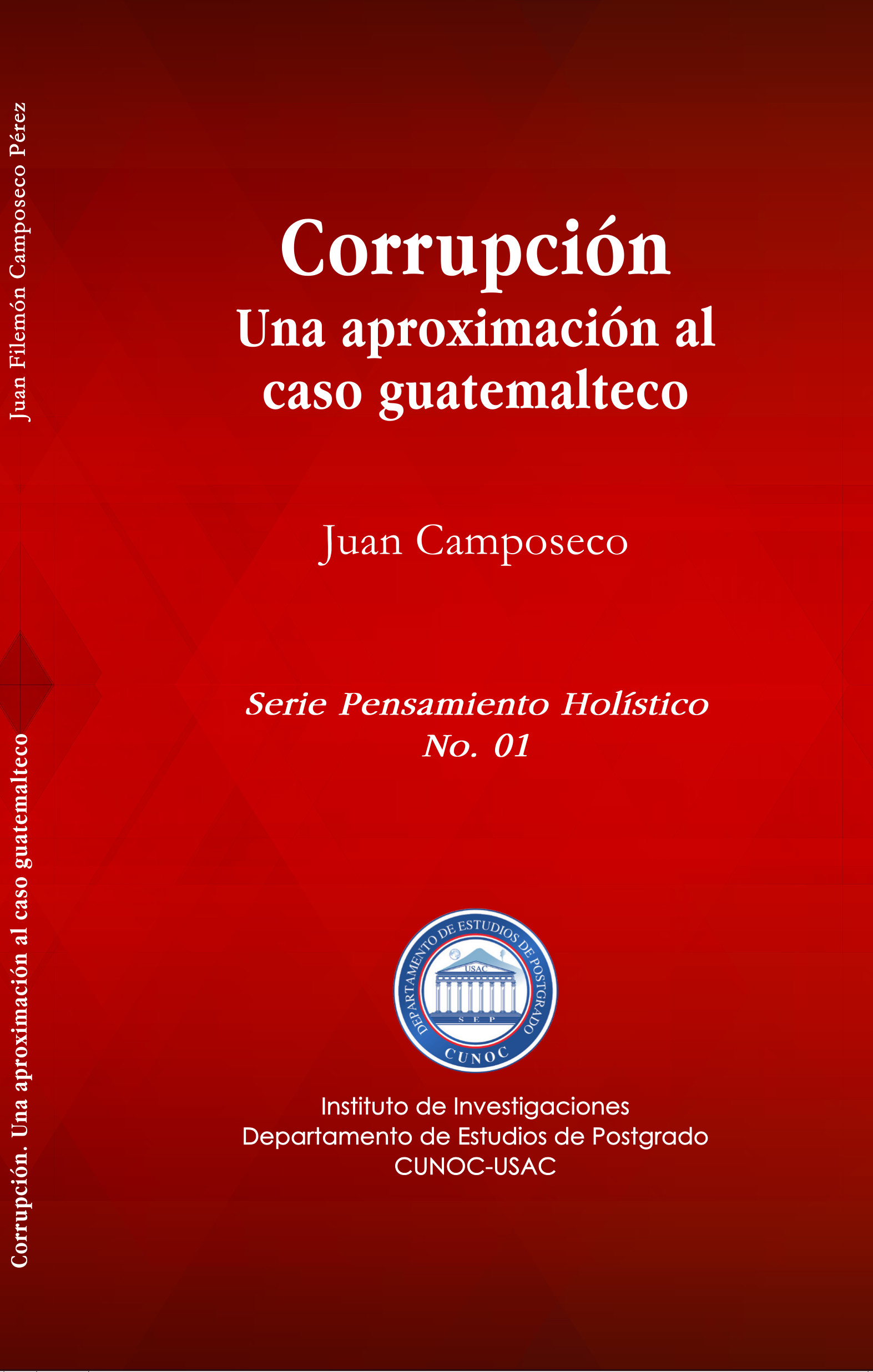 Corrupción Una aproximación al caso guatemalteco